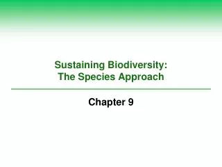 sustaining biodiversity the species approach