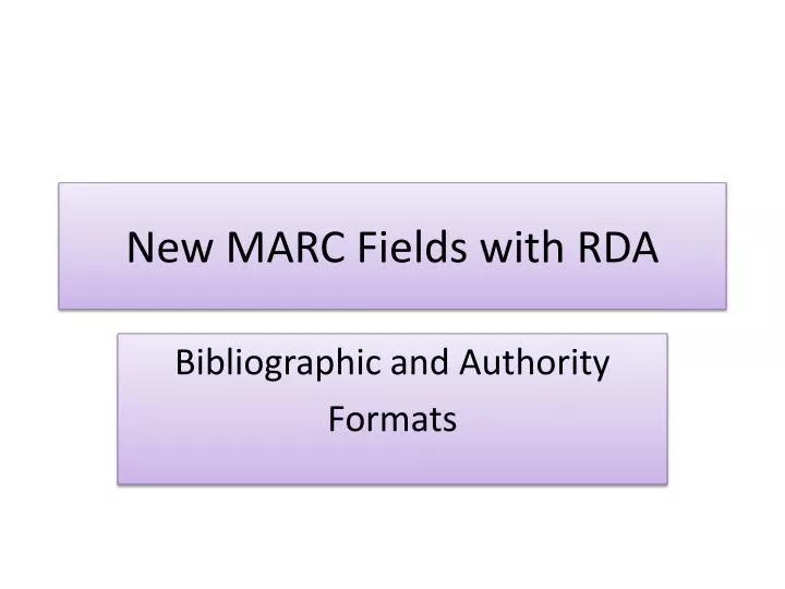 new marc fields with rda