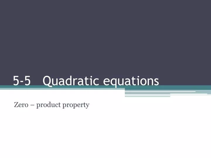 5 5 quadratic equations