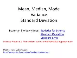 Mean, Median, Mode Variance Standard Deviation