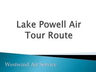 Lake Powell Air Tour Route
