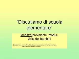 discutiamo di scuola elementare