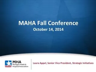 MAHA Fall Conference October 14, 2014