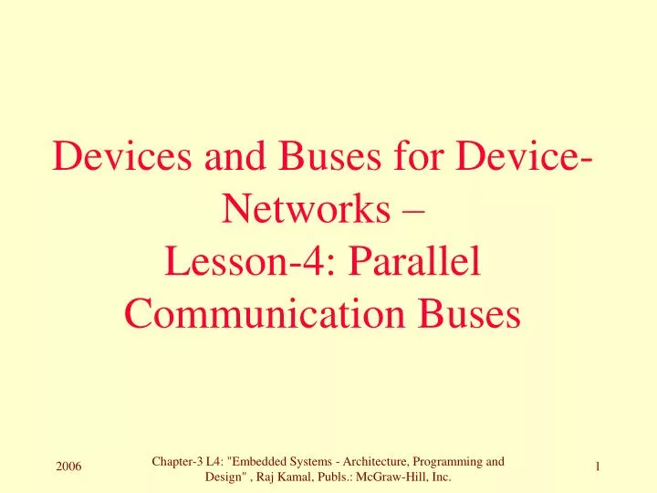 devices and buses for device networks lesson 4 parallel communication buses