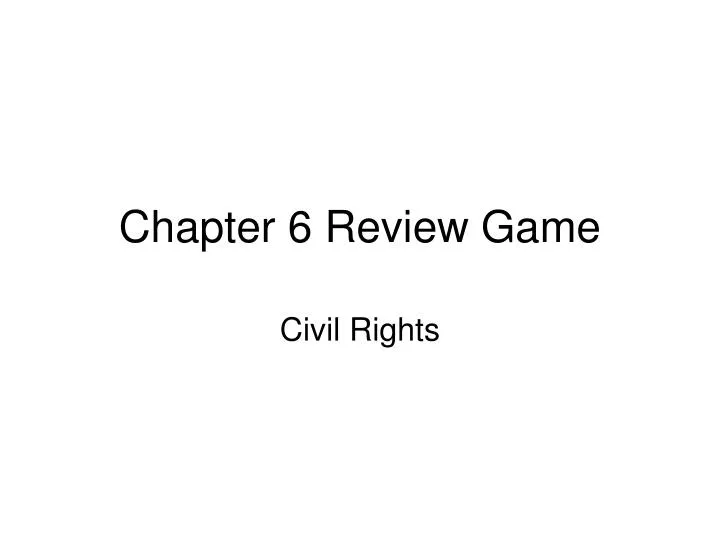 chapter 6 review game