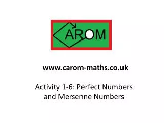 Activity 1-6: Perfect Numbers and Mersenne Numbers