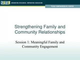 Strengthening Family and Community Relationships