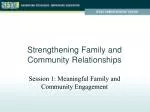 Strengthening Family and Community Relationships - slide 1