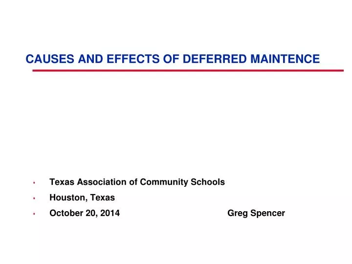 causes and effects of deferred maintence