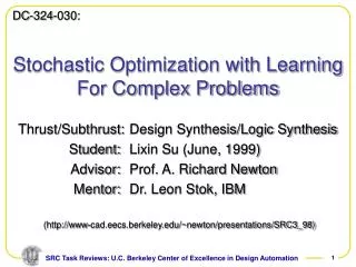 Stochastic Optimization with Learning For Complex Problems