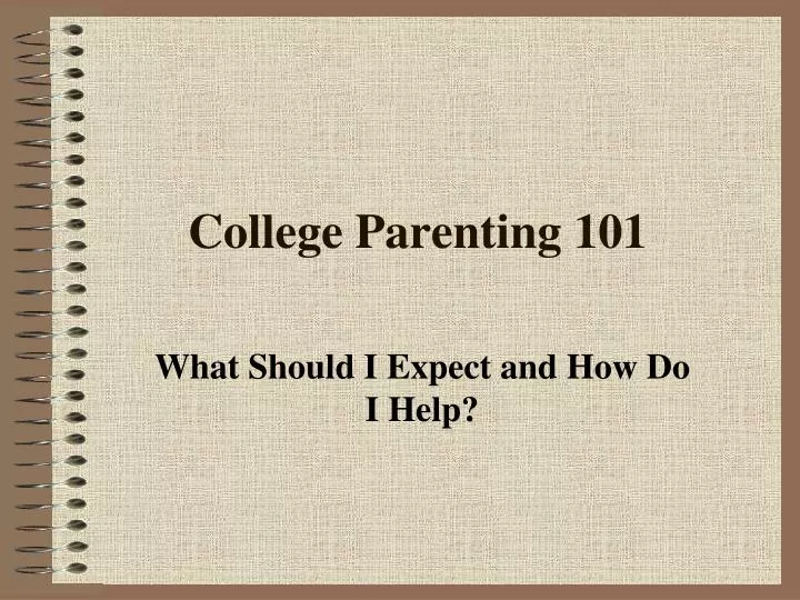 college parenting 101