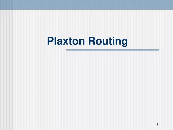 plaxton routing