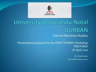 University of KwaZulu-Natal DURBAN