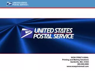 WOW PRINT N MAIL Printing and Mailing Solutions Gambrills, Md. 21054 000.000.0000