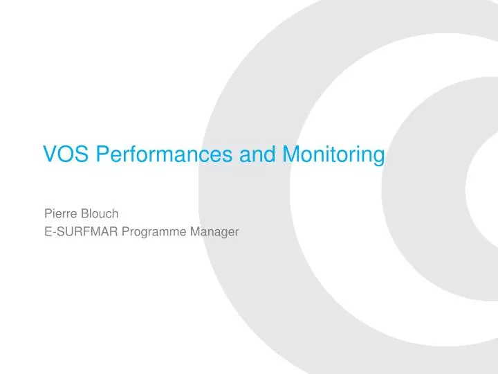 vos performances and monitoring