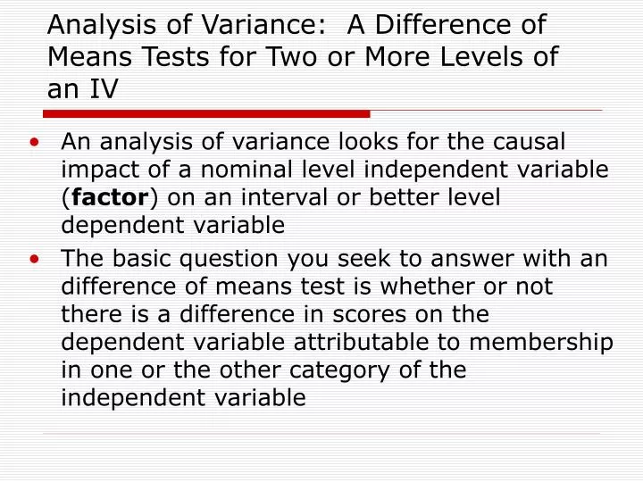 analysis of variance a difference of means tests for two or more levels of an iv