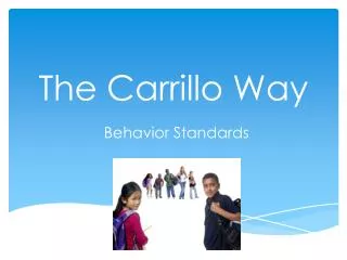 The Carrillo Way