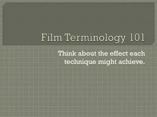 Film Terminology 101