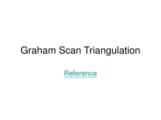 Graham Scan Triangulation