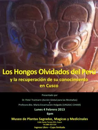 Los Hongos Olvidados del Per ú y la recuperaci ó n de su conocimiento en Cusco