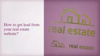 How to get lead from your real estate website?