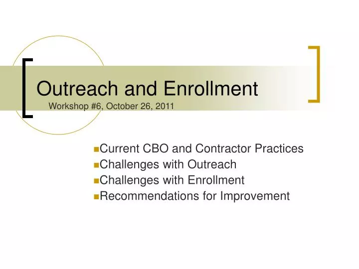 outreach and enrollment