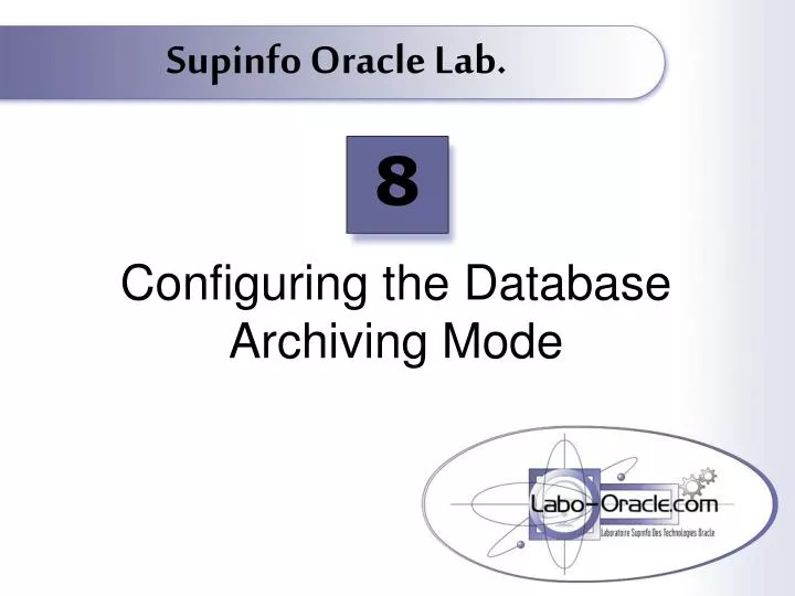 configuring the database archiving mode