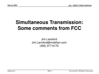 Simultaneous Transmission: Some comments from FCC