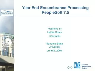 Year End Encumbrance Processing PeopleSoft 7.5