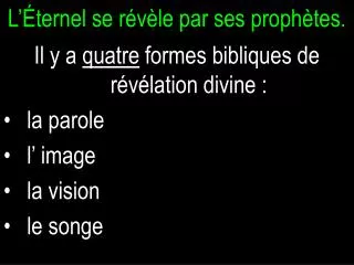l ternel se r v le par ses proph tes