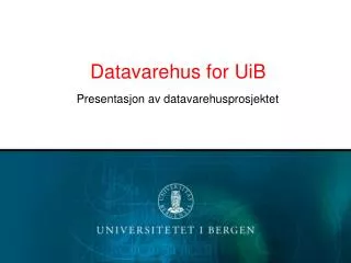 datavarehus for uib