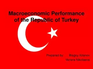 Macroeconomic Performance of the Republic of Turkey