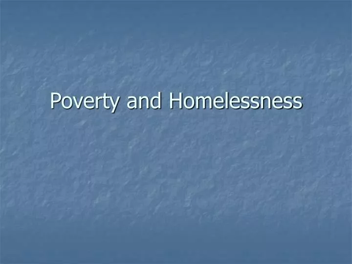 poverty and homelessness