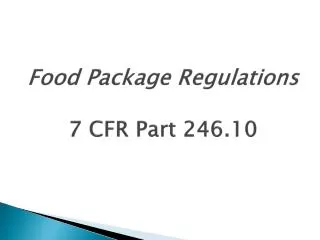 Food Package Regulations 7 CFR Part 246.10