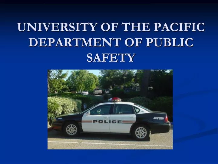 university of the pacific department of public safety
