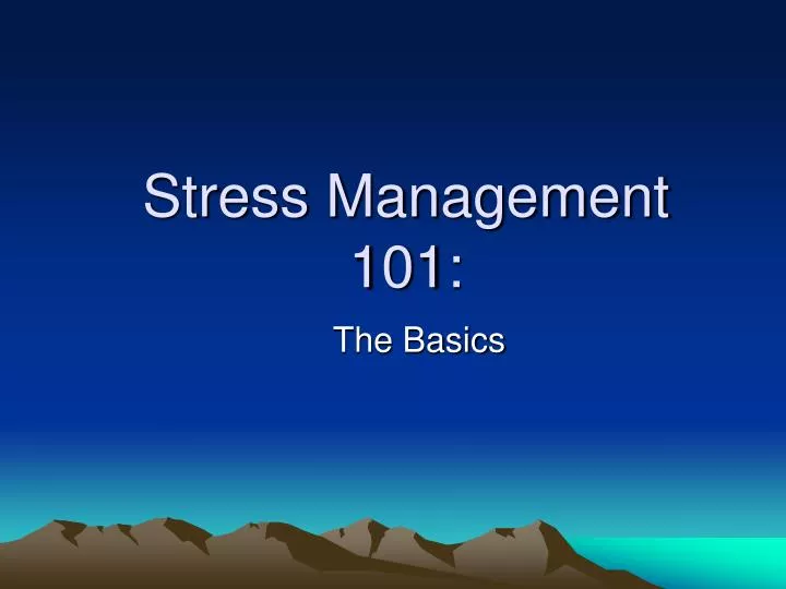 stress management 101