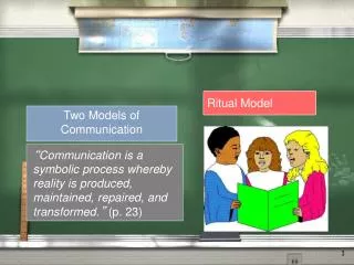 Two Models of Communication