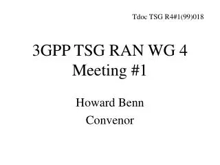 3GPP TSG RAN WG 4 Meeting #1