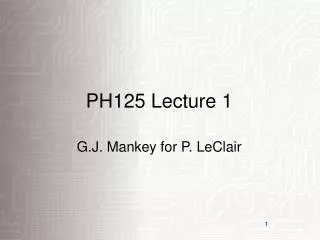 PH125 Lecture 1