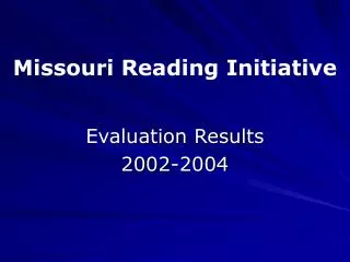 Evaluation Results 2002-2004