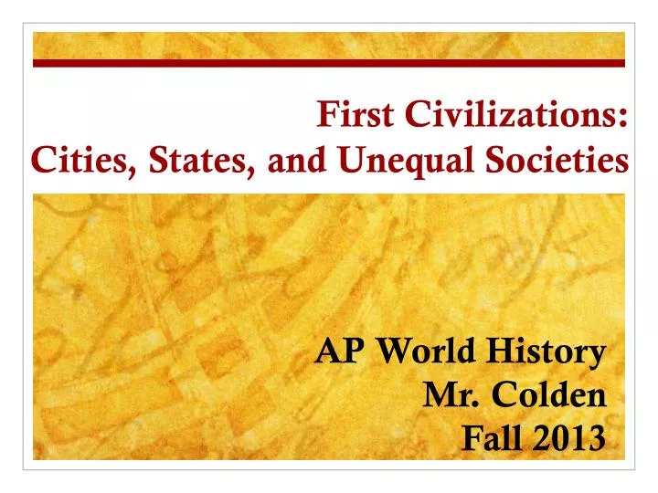 first civilizations cities states and unequal societies