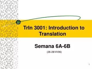 TrIn 3001: Introduction to Translation
