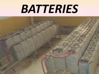 BATTERIES