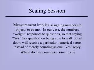 Scaling Session