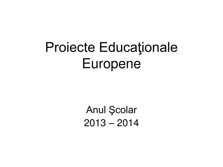 proiecte educa ionale europene