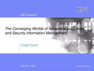 The Converging Worlds of Network Management and Security Information Management