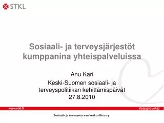 sosiaali ja terveysj rjest t kumppanina yhteispalveluissa