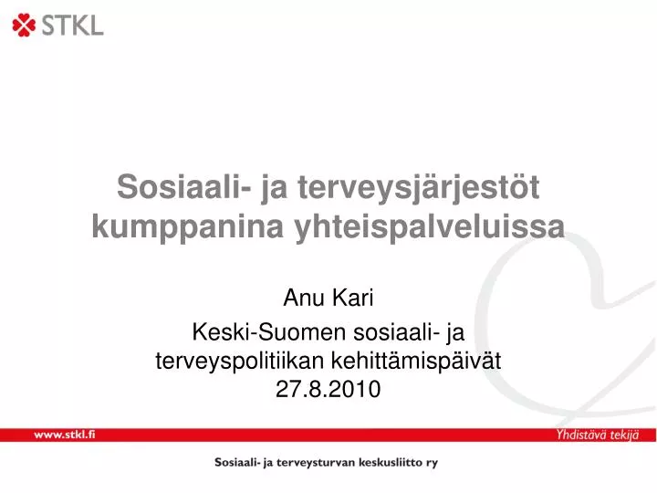 sosiaali ja terveysj rjest t kumppanina yhteispalveluissa