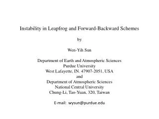 Instability in Leapfrog and Forward-Backward Schemes by Wen-Yih Sun