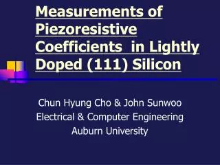 Measurements of Piezoresistive Coefficients in Lightly Doped (111) Silicon